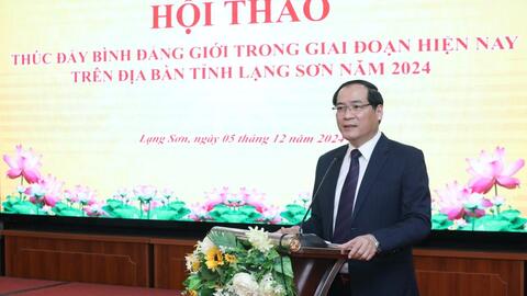 Hội thảo "Thúc đẩy bình đẳng giới  trong giai đoạn hiện nay trên địa bàn tỉnh Lạng Sơn năm 2024”